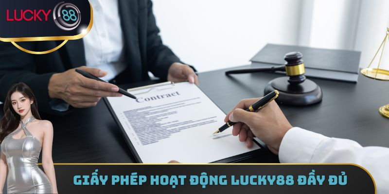 Giấy phép hoạt động Lucky88 đầy đủ